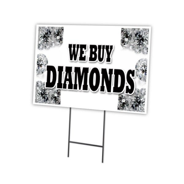 We Buy Diamonds Yard Sign & Stake outdoor plastic coroplast window, C-1216-DS-We Buy Diamonds